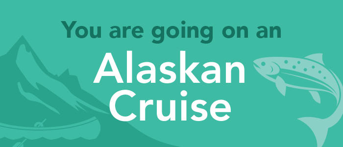 Alaskan Cruise