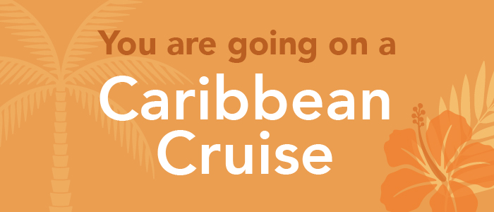 Caribbean Cruise